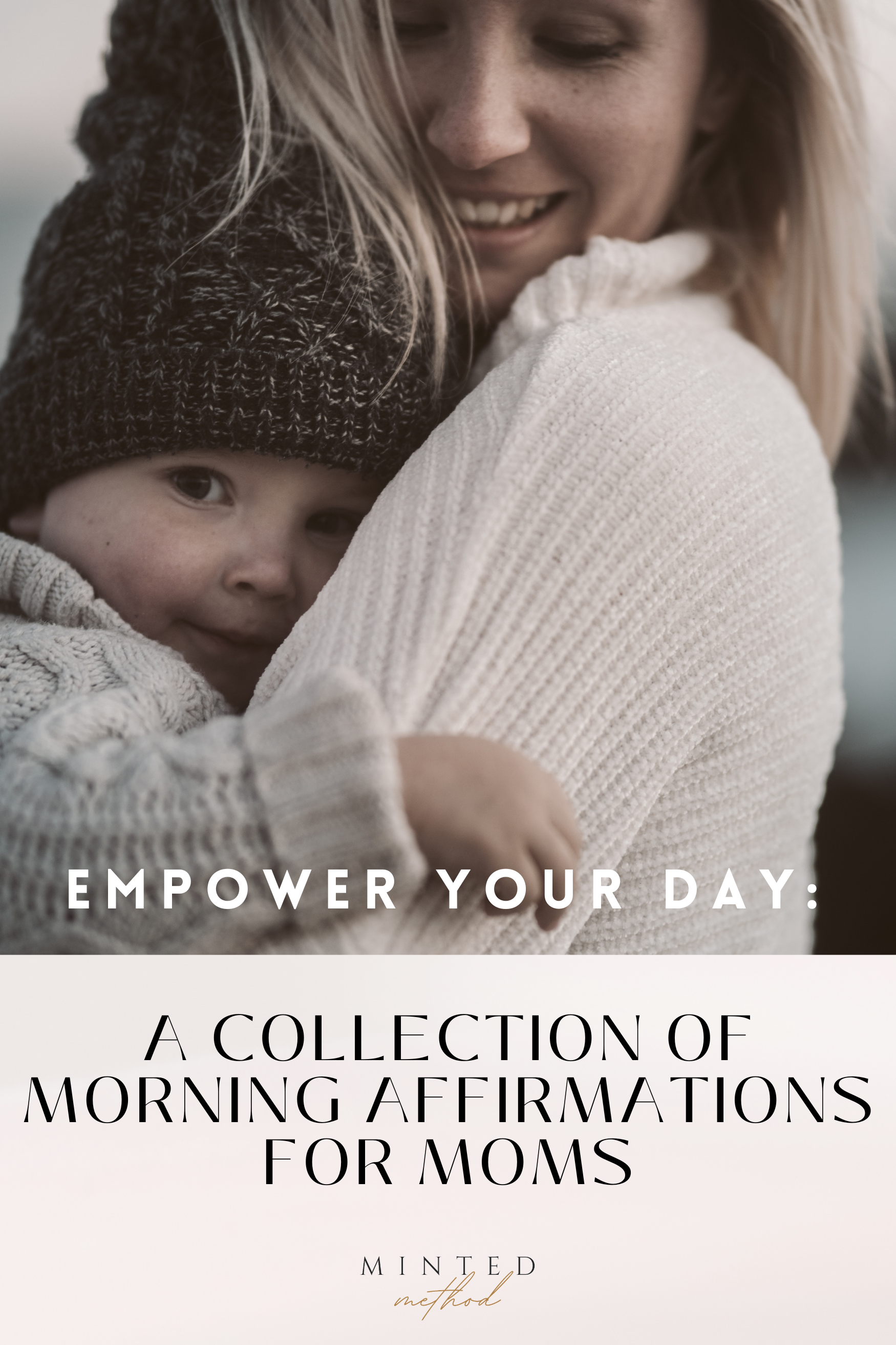 Empower Your Day: A Collection of Morning Affirmations for Moms