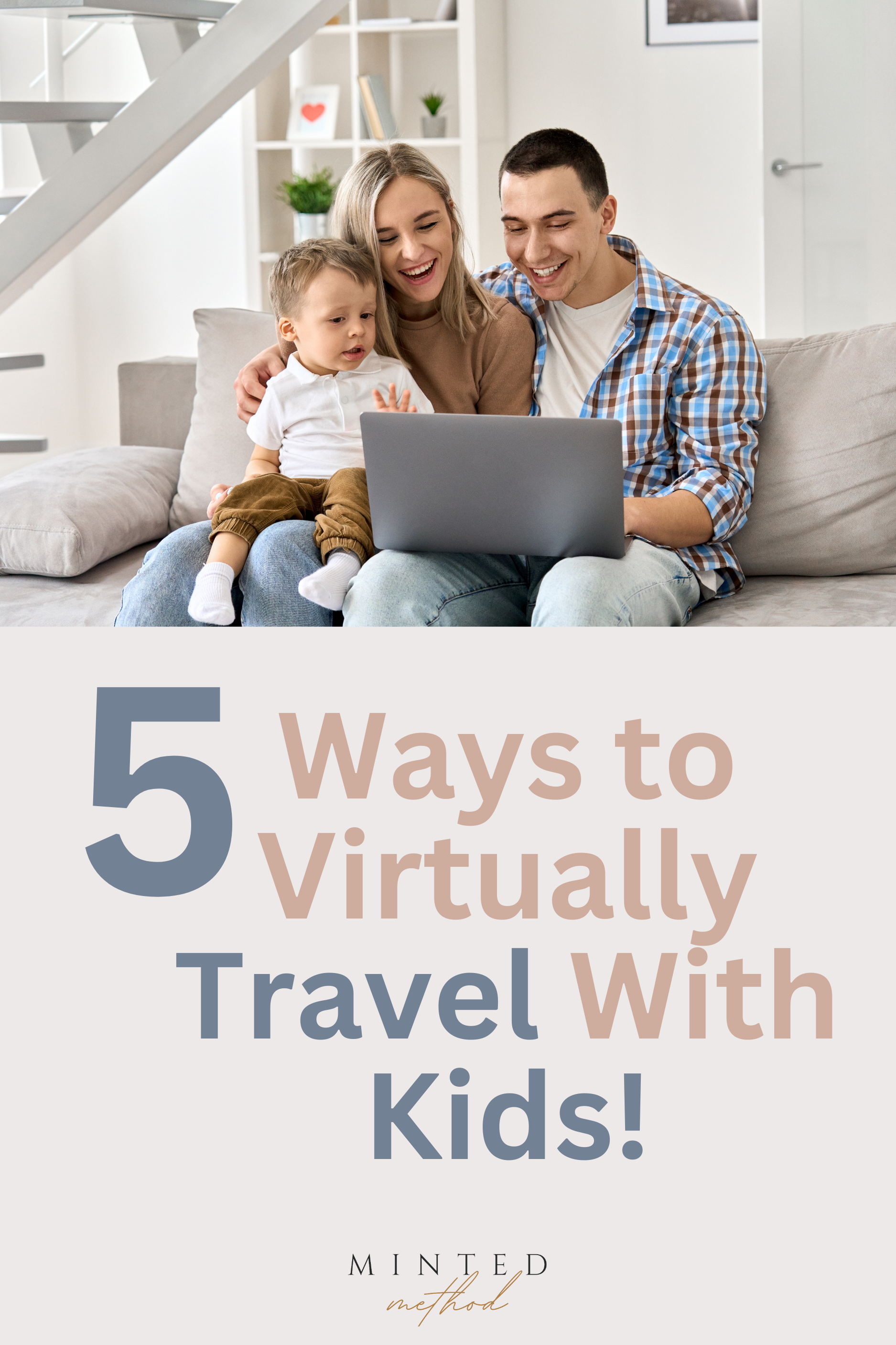 5 Ways to Virtually Travel With Kids!